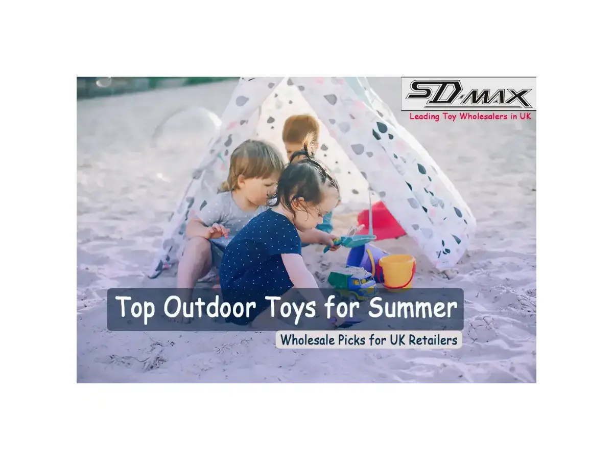 Top Selling 11 Wholesale Outdoor Toys for Summer  in UK Market