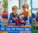 How to Choose the Right Remote Control Toys by Age Group