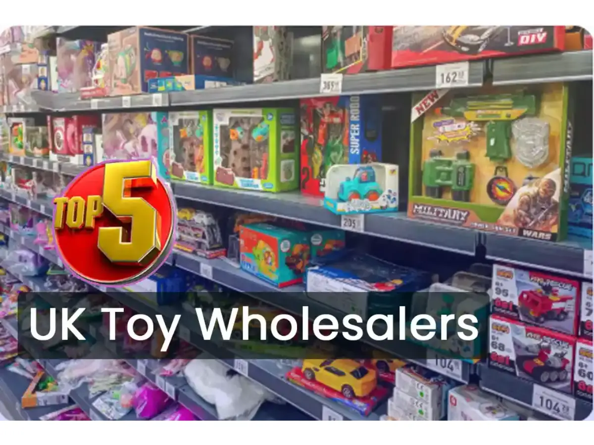Top 5 Toy Wholesalers in the UK for Retailers & Online Sellers (2025)